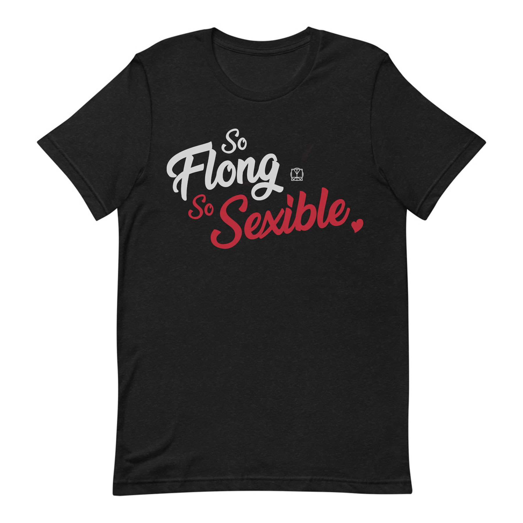 So Flong So Sexible - Unisex T-Shirt image